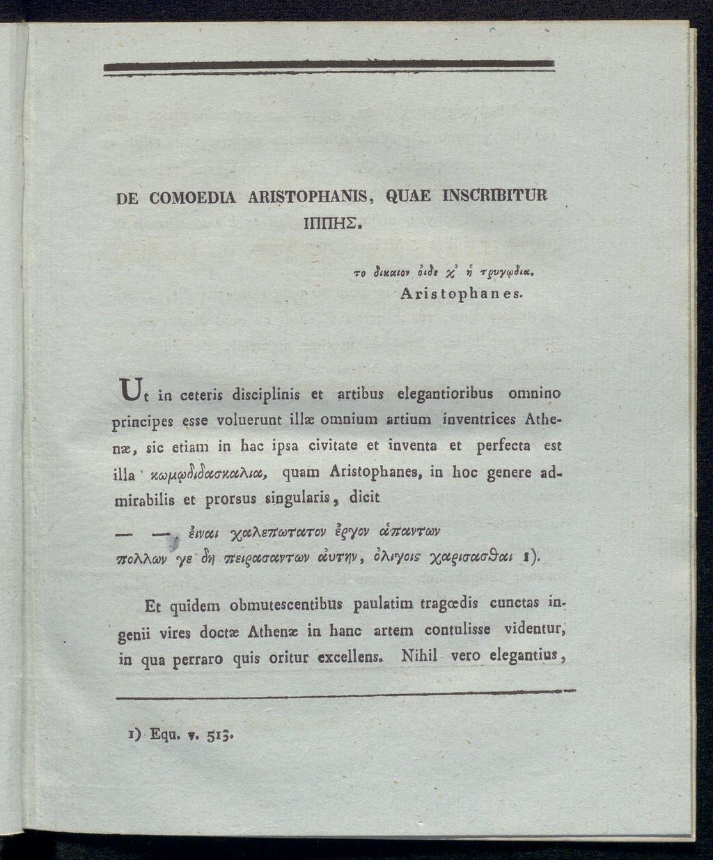 DE COMOEDIA ARISTOPHANIS, QUAE INSCRIBITUR ΙΠΠΗΣ. το ätxtxtov otit % y τξυγιρίικ. Aris tophan es.