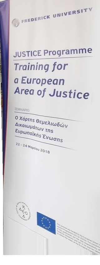 Το σεμινάριο πραγματοποιήθηκε στο πλαίσιο της δράσης «Εκπαίδευση για έναν Ευρωπαϊκό Χώρο Δικαιοσύνης» (Training for a European Area of Justice) του προγράμματος JUSTICE (2014-2020) της Ευρωπαϊκής