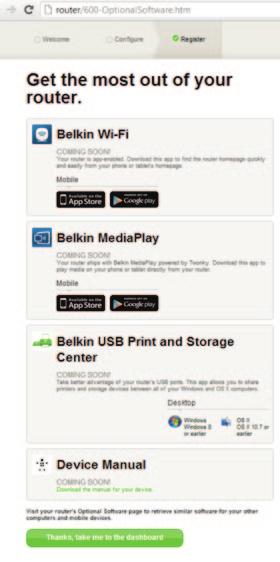 Πρώτα βήματα Η οθόνη αυτή σας δείχνει το προαιρετικό λογισμικό που είναι διαθέσιμο για τον Δρομολογητή σας, όπως το λογισμικό του USB για να σας δώσει τη δυνατότητα να εκτυπώνετε μέσω της θύρας USB