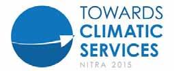 SPRAVODAJSTVO 11 V dňoch 15. až 18. septembra 2015 sa v historických priestoroch nitrianskej synagógy konala významná medzinárodná bioklimatologická konferencia Towards Climatic Services.