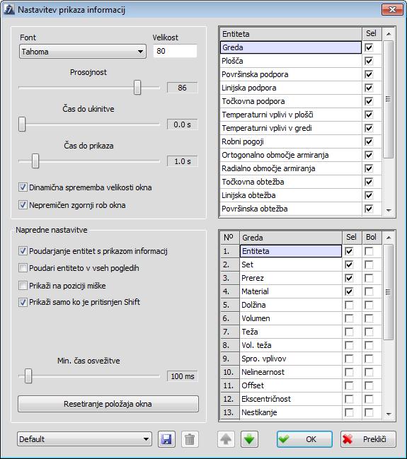 49 Dialog za nastavitev prikaza informacij Istočasno se odpre tudi dialog za prikaz informacij.