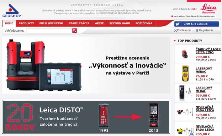 Značkový e-shop Leica www.geoshop.sk E-SHOP LEICA, TESTO, FACEBOOK Už štvrtý rok úspešne prevádzkujeme internetový obchod www.geoshop.sk. Obchod ostáva aj naďalej výlučne značkovým katalógom výrobkov Leica Geosystems AG.
