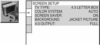 Podešavanje prikaza SCREEN SETUP Odaberite podešenje ovisno o priključenom TV prijemniku. Odaberite "SCREEN SETUP" u izborniku za podešavanje.