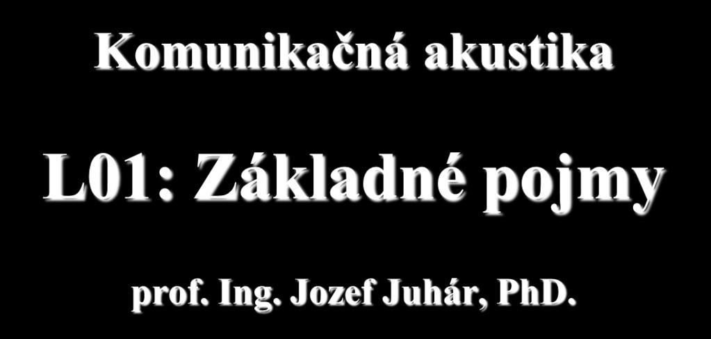 Základné pojmy prof. Ing.