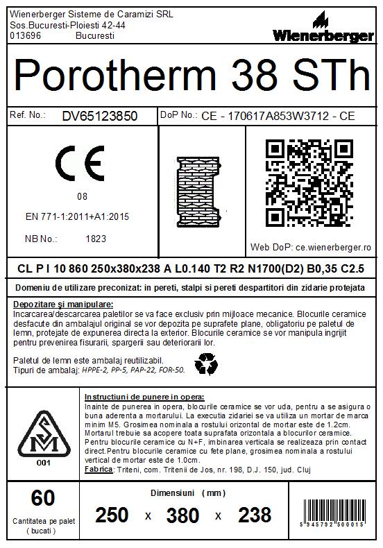 Exemplu de etichetă cu marcaj CE aplicată pe paleții blocurilor ceramice Porotherm Odată cu intrarea în vigoarea a noului standard de produs SR EN 771-1+A1:2015, a fost introdus un sistem