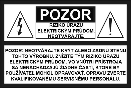 DÔLEŽITÉ BEZPEČNOSTNÉ UPOZORNENIA 19 Poškodenia, ktoré si vyžadujú opravu V nasledovných prípadoch tento výrobok okamžite odpojte od elektrickej siete a opravu zverte kvalifikovanému servisnému