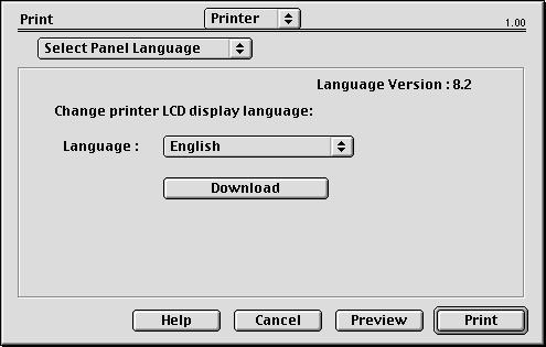 Print - Select Panel Language (Εκτύπωση - Επιλογή γλώσσας πίνακα) Η προεπιλεγµένη γλώσσα για την οθόνη LCD του εκτυπωτή είναι τα αγγλικά.