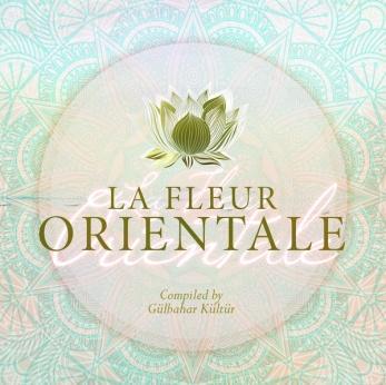 La Fleur Orientale 2015, Lola's World-3462 (CD)