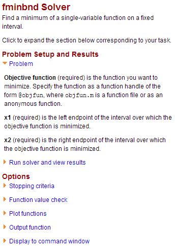 SEARCH TOOLS IN MATLAB Εργαλεία για τη επίλυση προβλημάτων NCM στο optimtool που βασίζονται στη μέθοδο αναζήτησης: fminbnd (ελαχιστοποίηση για συνάρτηση μιας μεταβλητής).