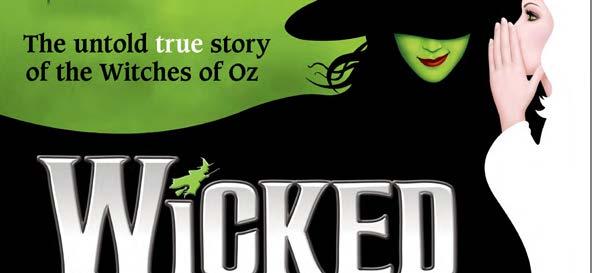 WICKED ΟΙ ΜΑΓΙΣΣΕΣ ΤΟΥ ΟΖ Έναρξη: 14:00, 15:00 19:00, 20:00 (ζητήστε λεπτομέρειες) Διάρκεια: 2,5 ώρες Μια μουσική παράσταση της Νέας Υόρκης που πρόκειται να γίνει θρύλος για το Broadway της Νέας