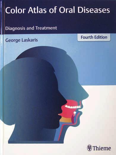 Β Ι Β Λ Ι Ο Π Α Ρ Ο Υ Σ Ι Α Σ Η Color Atlas of Oral Diseases Diagnosis and Treatment Fourth Edition, 2017 Βρίσκομαι στην ευχάριστη θέση να παρουσιάσω το εξαίρετο σύγγραμμα Color Atlas of Oral