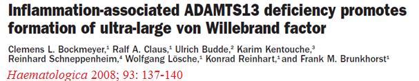 Είναι κλινικά σημαντική η μέτρηση των επιπέδων του VWF στις φλεγμονώδεις καταστάσεις; Η ανισορροπία ανάμεσα στην ADAMTS-13 και τον VWF θεωρείται προγνωστικός δείκτης της σοβαρότητας