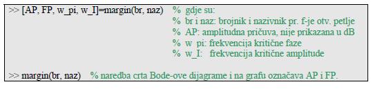 UTVRĐIVANJE STABILNOSTI SUSTAVA PO BODE-ovom KRITERIJU Stabilnost sustava sa zatvorenom povratnom vezom, opisanog prijenosnom funkcijom W(s), određuje se na temelju amplitudne i fazne Bodeove