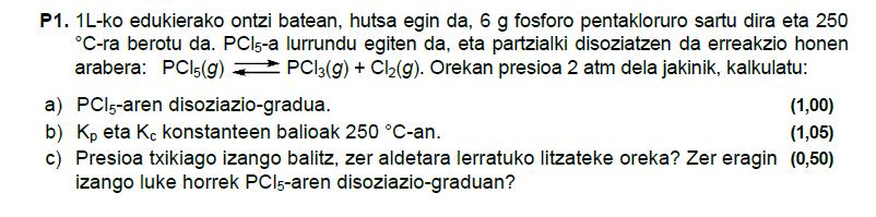 KIMIKA OREKA KIMIKOA UZTAILA 2017 AP1 Emaitzak: a) 0,618; b) 0,029;