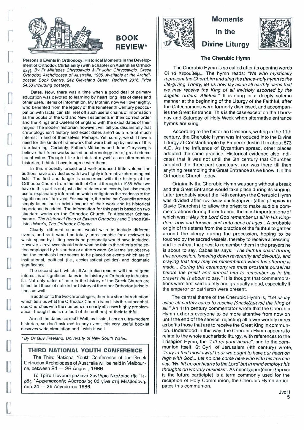 . l BOOK REVEW* Pesons & Events n Othodoxy: Histoial Moments n the Develop~ M ment of Othodox Chistianity (with ahapleon Austalian Othod oxy). By F Miltiades Chyssavgis & F John Chyssavgis.