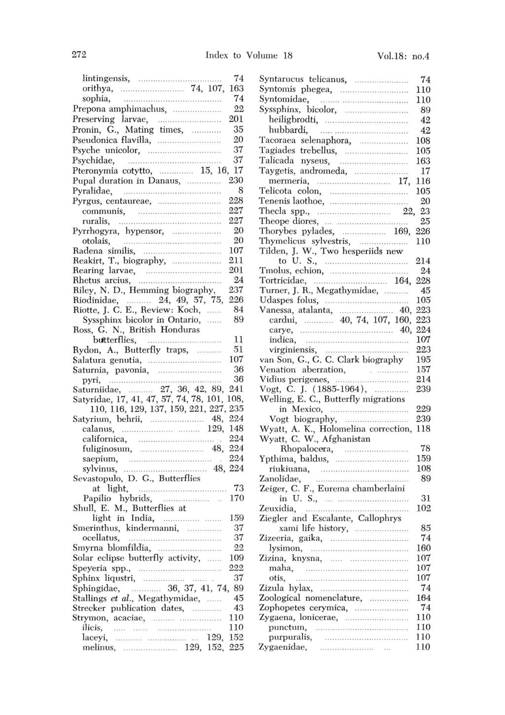 272 Index to Volume Vo1.l8: no.4 lintingensis, orithya, sophia, Prepona amphimachus, Preserving larvac, Pronin, G., Mating times, Pseudonica lavilla, Psyche unicolor, Psychidae,........ ".