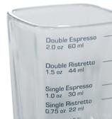 Joe Frex xsg 3,70 Joe Frex xsg Δοσομετρικό Ποτηράκι Γυάλινο ποτηράκι μεζούρα για μονό, διπλό espresso και μονό, διπλό ristretto Ενδείξεις σε oz και ml Χρήσιμο για τις περιοδικές μετρήσεις της