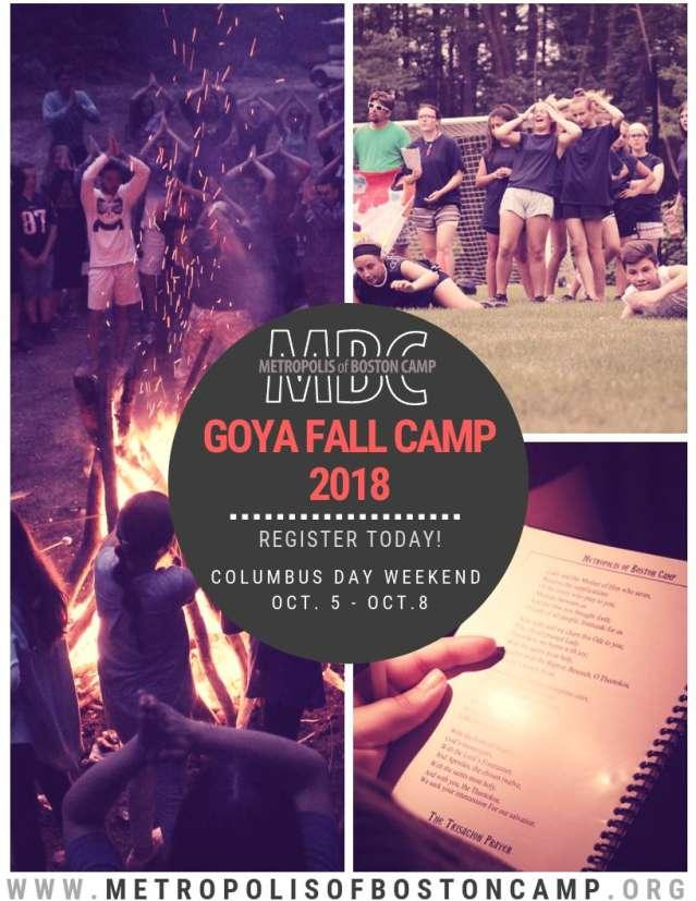 MBC GOYA FALL CAMP GOYA Fall Camp offers our Campers the faith, fun, and fellowship of summer camp packaged into a weekend retreat program.