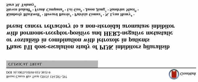 Pilaralisib (XL147) είναι ένας επιλεκτικός αναστολέας του PI3K μονοπατιού.