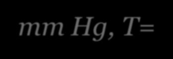 (γ) P: 5260 8500 mm Hg, T=ct ΑΣΚΗΣΗ 100 mol 0.100 mol H 2 O (v)/mol 0.