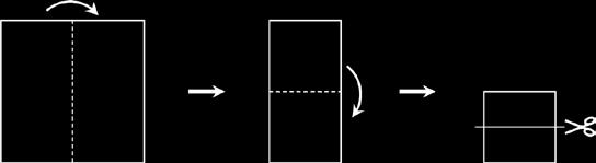 10. Patricia folds a sheet of paper twice and then cuts it, as shown. How many pieces of paper does she end up with?