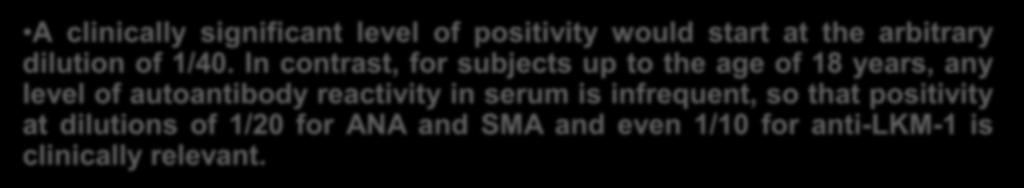 Αυτοαντισώματα The basic technique for the routine testing of autoantibodies relevant to AIH is IIF on a freshly removed rodent (usually rat) multiorgan substrate panel that should include kidney,