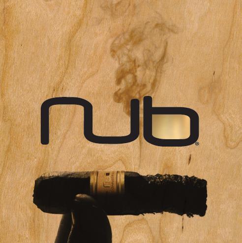 Θεωρείται ένα από τα πιο καινοτόμα concepts στην αγορά των πούρων. Το Nub είναι μια σειρά κοντών και γεμάτων πούρων που δημιουργήθηκαν για να αιχμαλωτίσουν την ουσία και τη γεύση ενός πούρου.