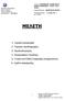 ΜΕΛΕΤΗ. 1. Τεχνική περιγραφή. 2. Τεχνικές προδιαγραφές. 3. Προϋπολογισμός. 4. Περιγραφικό Τιμολόγιο. 5. Γενική και Ειδική Συγγραφή υποχρεώσεων