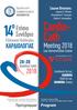Πρόγραμμα. Χορηγούνται 22 µόρια Συνεχιζόµενης Ιατρικής Εκπαίδευσης (CME- CPD credits) από τον Πανελλήνιο Ιατρικό Σύλλογο