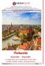 Πολωνία. Κρακοβία Βαρσοβία. με επαρκή χρόνο για να γνωρίσουμε τις δύο πόλεις. Απευθείας πτήσεις με την AEGEAN