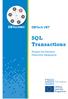 DBTechNet. DBTech VET. SQL Transactions. Θεωρία και Ασκήσεις Πρακτικής Εφαρμογής. Στην ελληνική