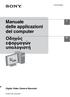 3-084-946-52(1) Manuale delle applicazioni del computer. εφαρµογών υπολογιστή. Digital Video Camera Recorder. 2003 Sony Corporation