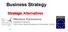 Business Strategy. Strategic Alternatives. Nikolaos Karanasios Assistant Professor CEO of the Serres Business & Innovation Centre