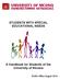 STUDENTS WITH SPECIAL EDUCATIONAL NEEDS. A Handbook for Students of the University of Nicosia