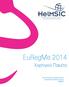 EuRegMe 2014. Χορηγικό Πακέτο. Ελληνική Επιτροπή Διεθνών Σχέσεων και Ανταλλαγών Φοιτητών Ιατρικής (HelMSIC)