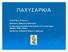 ΠΑΧΥΣΑΡΚΙΑ. Αλέξανδρος Κόκκινος. Επίκουρος Καθηγητής Παθολογίας, Α Προπαιδευτική Παθολογική Κλινική του Πανεπιστημίου