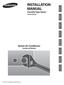 INSTALLATION MANUAL. System Air Conditioner (Cooling and Heating) Cassette Type Series SH EAV ENGLISH ESPAÑOL FRANÇAIS ITALIANO PORTUGUÊS DEUTSCH