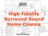 High Fidelity, Surround Sound, Home Cinema, 23/04/2012. Δημήτρης Σταματάκος