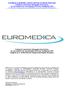 EUROMEDICA ΑΝΩΝΥΜΗ ΕΤΑΙΡΕΙΑ ΠΑΡΟΧΗΣ ΙΑΤΡΙΚΩΝ ΥΠΗΡΕΣΙΩΝ Ενδιάμεσες Συνοπτικές Οικονομικές Καταστάσεις