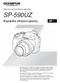 SP-590UZ. Εγχειρίδιο οδηγιών χρήσης ΨΗΦΙΑΚΗ ΦΩΤΟΓΡΑΦΙΚΗ ΜΗΧΑΝΗ