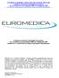 EUROMEDICA ΑΝΩΝΥΜΗ ΕΤΑΙΡΕΙΑ ΠΑΡΟΧΗΣ ΙΑΤΡΙΚΩΝ ΥΠΗΡΕΣΙΩΝ. για την περίοδο από 1η Ιανουαρίου 2008 έως 31η Μαρτίου 2008