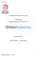 Τμήμα Εφαρμοσμένης Πληροφορικής και Πολυμέσων. Πτυχιακή Εργασία. Ηλεκτρονικό Βιβλιοπωλείο Με Online Αγορές σε Joomla. Μωυσιάδης Νικόλαος