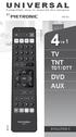 UNIVERSAL TNT DVD AUX TDT / DTT 4EN 1 EVOLUTION 5. Compatible avec la majorité des marques ZAP 4 MET228 PROG DISP PICT SUBT AUDIO.