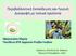 Περιβαλλοντική Εκπαίδευση και Υγιεινή Διατροφή με τοπικά προϊόντα. Σφακιανάκη Μαρία Υπεύθυνη ΚΠΕ Αρχανών-Ρούβα-Γουβών