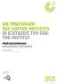 DIE PRÜFUNGEN DES GOETHE-INSTITUTS ΟΙ ΕΞΕΤΑΣΕΙΣ ΤΟΥ GOE- THE-INSTITUT