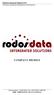 COMPANY PROFILE. RodosData Intergrated Solutions Ε.Π.Ε. Συστήματα Διαχείρισης Πληροφορικής & Αυτοματισμού
