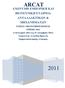 ARCAT A.E.B.E Ετήσια Οικονοµική Έκθεση Χρήσης 2011 Ποσά σε ΠΕΡΙΕΧΟΜΕΝΑ