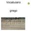 Vocabulario 1 griego