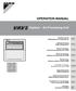 OPERATION MANUAL. Outdoor - Air Processing Unit FXMQ125MFV1 FXMQ200MFV1 FXMQ250MFV1 FXMQ125MFV7 FXMQ200MFV7 FXMQ250MFV7 VRVII