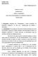 ΓΡΑΦΕΙΟ ΤΥΠΟΥ ΠΡΩΘΥΠΟΥΡΓΟΥ Αθήνα 11 Φεβρουαρίου 2010 ΣΥΝΕΝΤΕΥΞΗ ΤΥΠΟΥ ΠΡΩΘΥΠΟΥΡΓΟΥ ΓΙΩΡΓΟΥ Α. ΠΑΠΑΝΔΡΕΟΥ